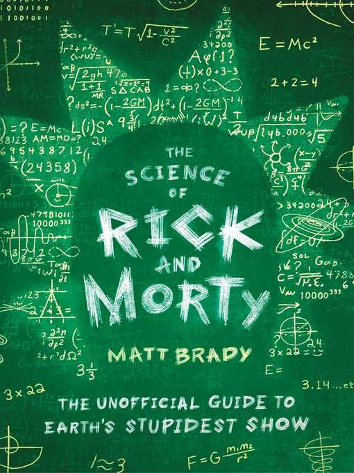 Title details for The Science of Rick and Morty by Matt Brady - Available